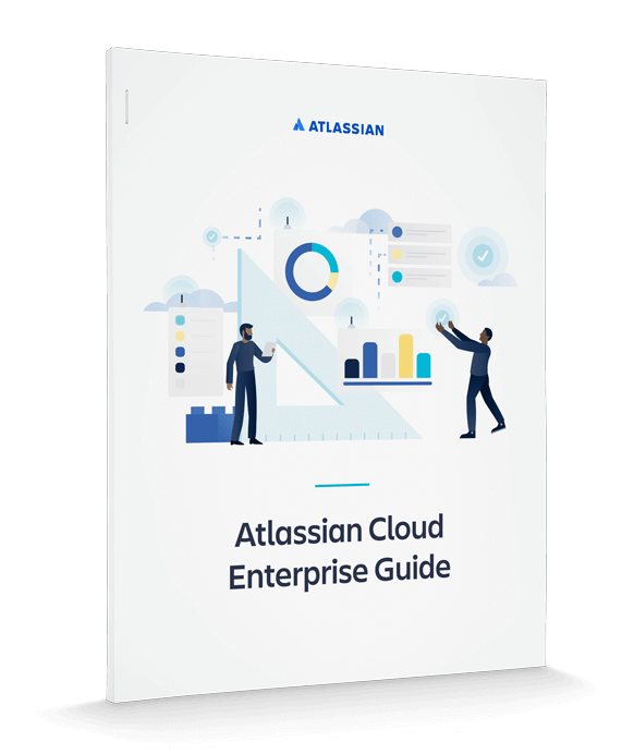 Guide To Atlassian Cloud Enterprise Atlassian